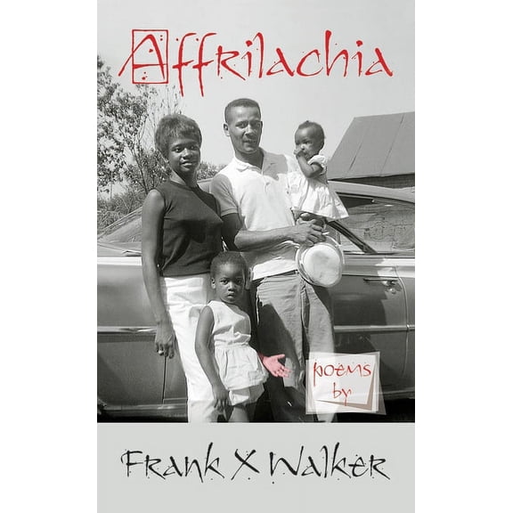 Affrilachia: Poems, (Paperback)