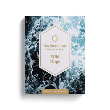 DaySpring_Wild Hope:One Step Closer Devotional by Candace Cameron Bure (J7432)
