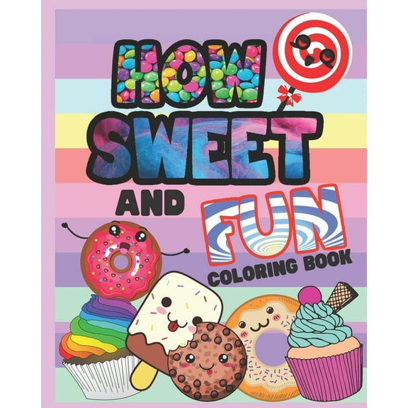 How Sweet and Fun Coloring Book (Paperback)
