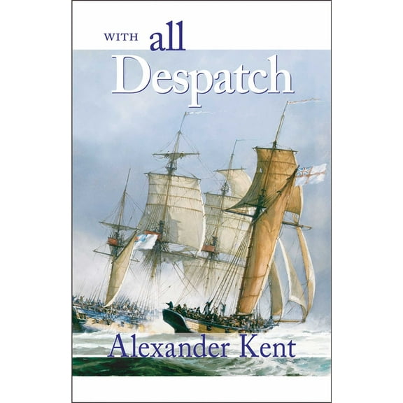 Bolitho Novels With All Despatch, Book 8, (Paperback)