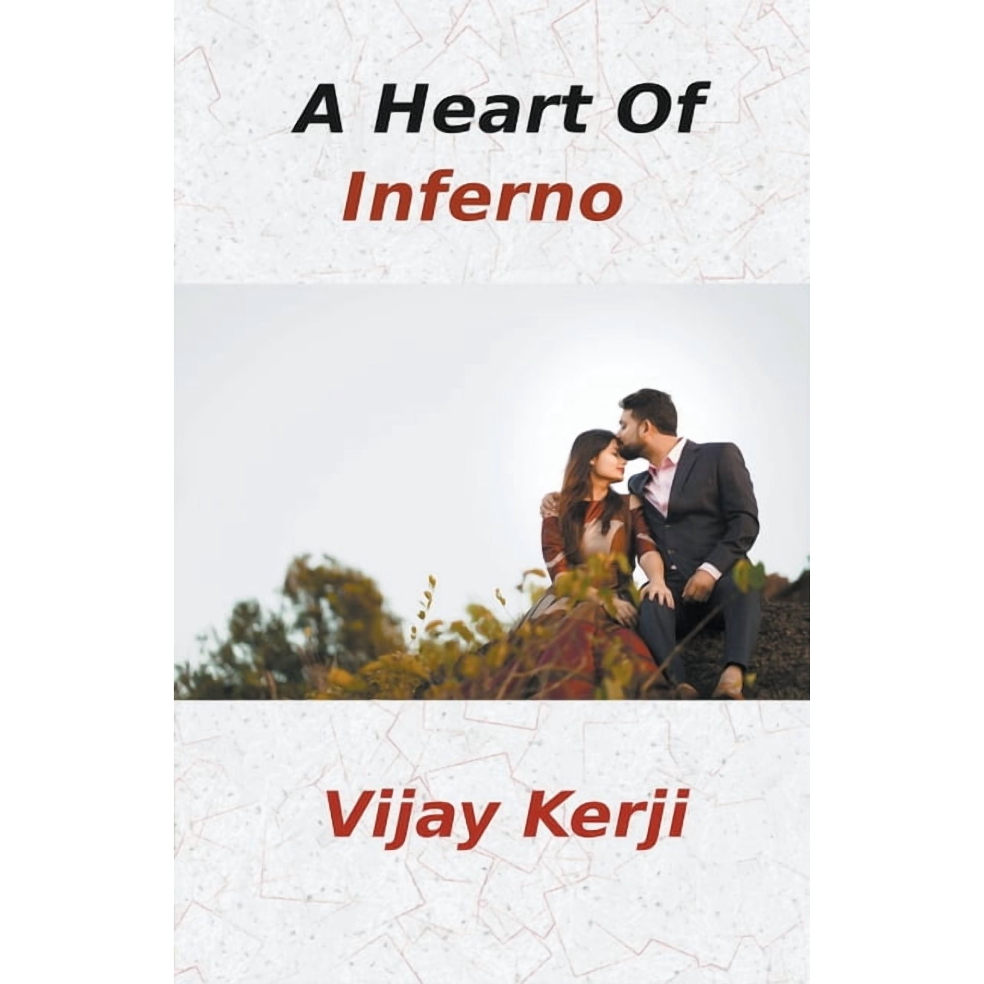A Heart Of Inferno (Paperback)