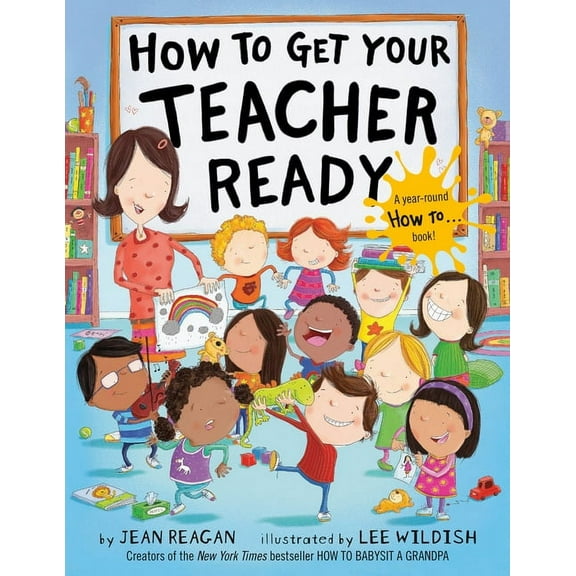 How to How to Get Your Teacher Ready, (Paperback)