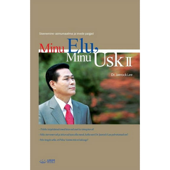 Minu Elu, Minu Usk 2: My Life, My Faith 2 (Estonian), (Paperback)
