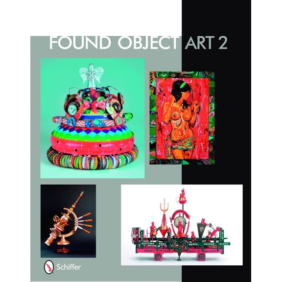 Pre-Owned Found Object Art II (Hardcover) 0764331620 9780764331626