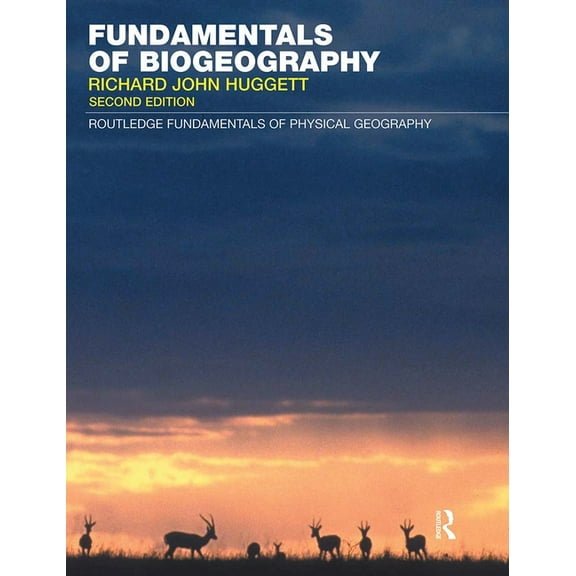 Routledge Fundamentals of Physical Geogr Fundamentals of Biogeography, (Paperback)