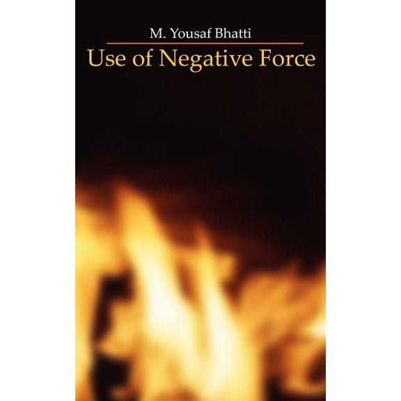 Use of Negative Force