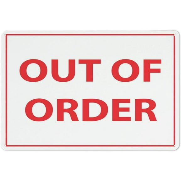 Out Of Order Sign 12 X 8 Inches Aluminum Sign Reflective - Uv Protected, Waterproof, Weatherproof And Fade Resistant - 4Pre-Drilled Holes