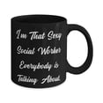 thumbnail image 2 of I'm That Sexy Social Worker Everybody is Talking About. 11oz 15oz Mug, Social worker Present From Boss, New Cup For Coworkers, Coffee mug, Tea mug, Ceramic mug, Travel mug, Mug set, Funny mug, Unique, 2 of 2