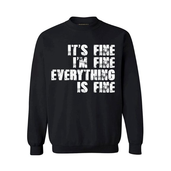 Sarcastic Sweatshirt Unisex I'm Fine Top Funny Quotes Depression Mental Health Graphic Sweater for Men Women
