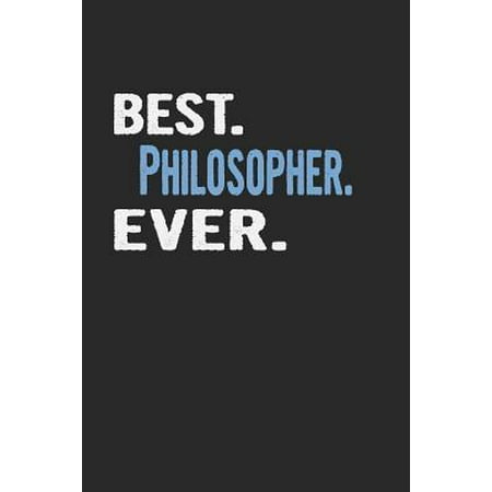 Best. Philosopher. Ever.: Blank Lined Notebook Journal