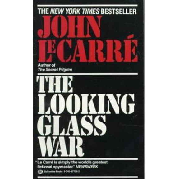 Pre-Owned The Looking Glass War (Mass Market Paperback) 0345377362 9780345377364