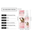 thumbnail image 5 of No Chew Spray for Dogs Bitter Spray for Puppies Stop Dogs from Chewing Furniture Spray Anti Licking for Dog Bitter Spray Deterrent Formula for Puppies Alcohol Free Gentle on Dog, 5 of 9
