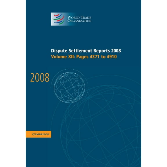 World Trade Organization Dispute Settlem Dispute Settlement Reports 2008, (Hardcover)