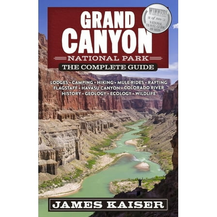 Color Travel Guide: Grand Canyon National Park: The Complete Guide (Paperback)
