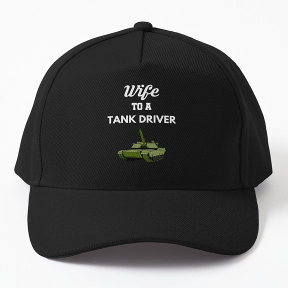 Wife To A Tank Driver Baseball Cap Family Service Hat Style