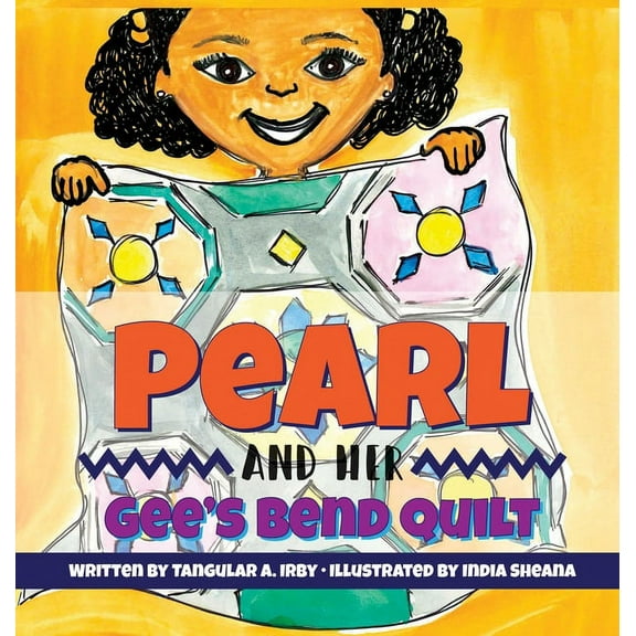 Pearl and her Gee's Bend Quilt, (Hardcover)
