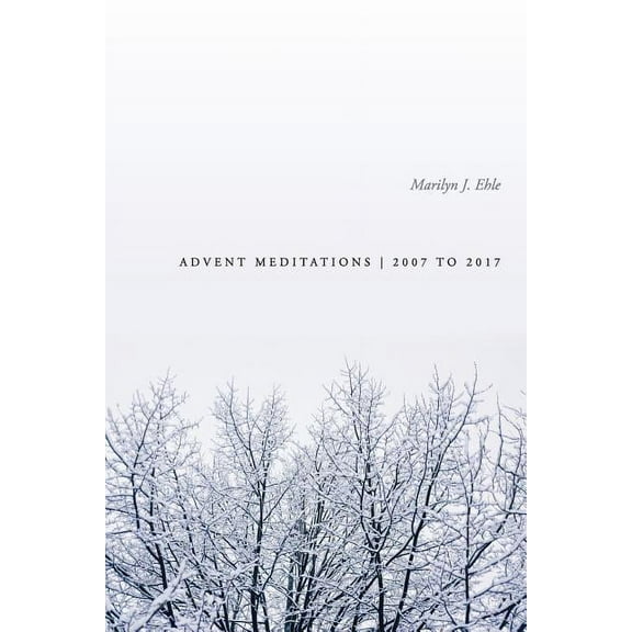 Advent Meditations, (Paperback)