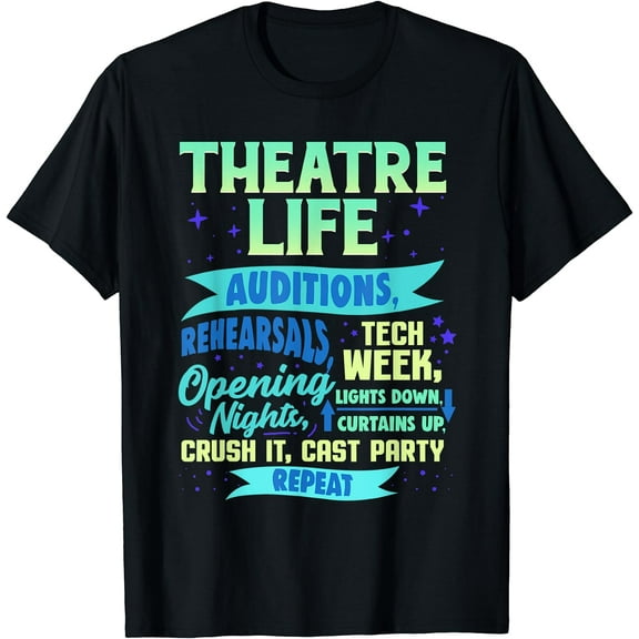 Theatre Nerd Actor Gift Shirt Funny Musical Theater Thespian T-Shirt