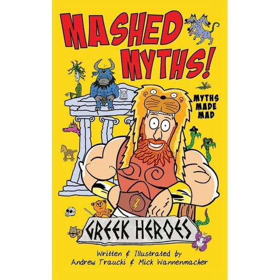 Mashed Myths: Greek Heroes, (Hardcover)