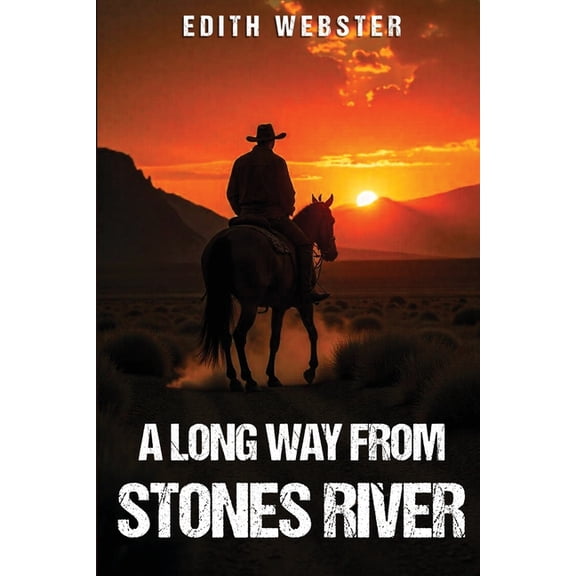 A Long Way from Stones River, (Paperback)