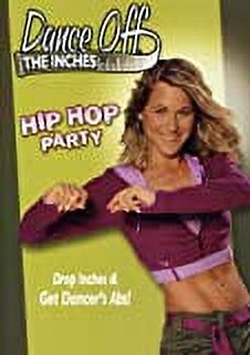 Dance Off the Inches: Hip Hop Party (DVD) - image 2 of 3