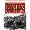 High Performance Linux Clusters: With OSCAR, Rocks, openMosix, and MPI (Paperback)