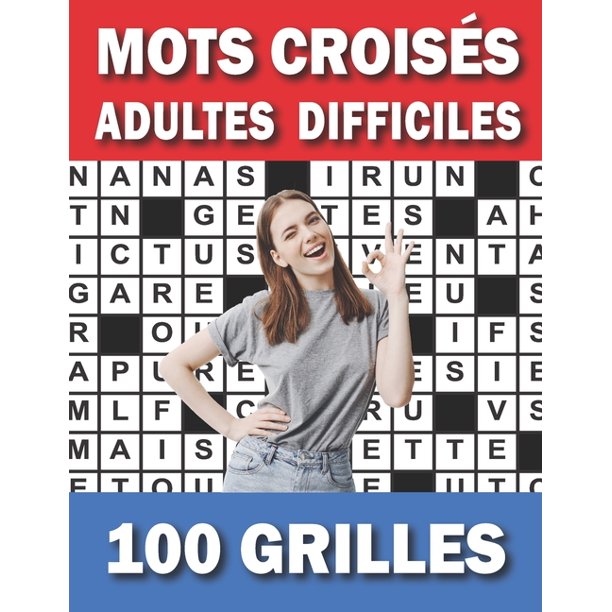 Mots Croises Adultes Difficiles Ce Livre De Mots Croises Vous Aide A Soulager Le Stress Et Ameliore La Memoire Cahier De Vacances De 100 Grille Avec Solutions Paperback Walmart Com