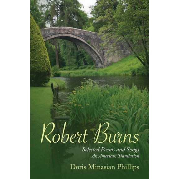 Robert Burns: Selected Poems and Songs An American Translation, (Paperback)