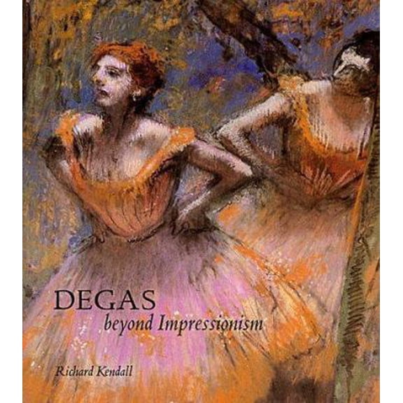 Pre-Owned Degas: Beyond Impressionism (Paperback) 1857091299 9781857091298