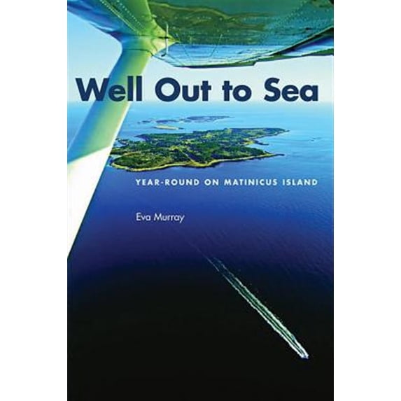 Pre-Owned Well Out to Sea (Paperback) 0884483312 9780884483311