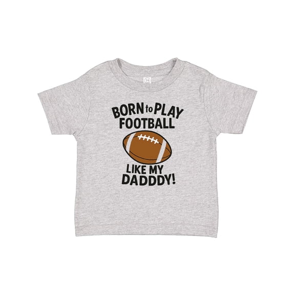 Inktastic Born to Play Like My Daddy Football Boys or Girls Baby T-Shirt