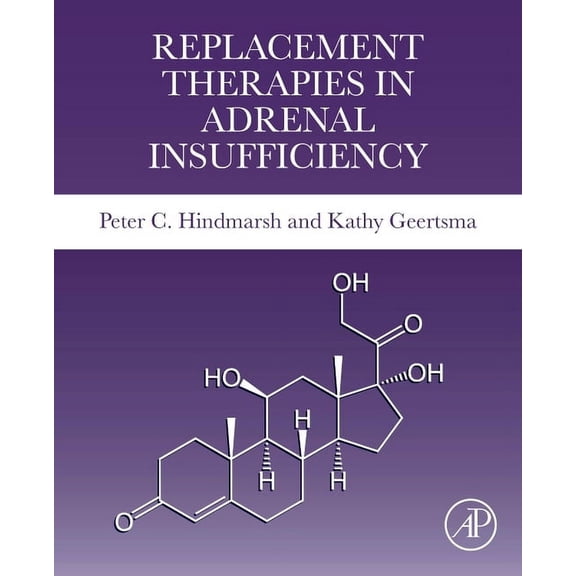 Replacement Therapies in Adrenal Insufficiency, (Paperback)