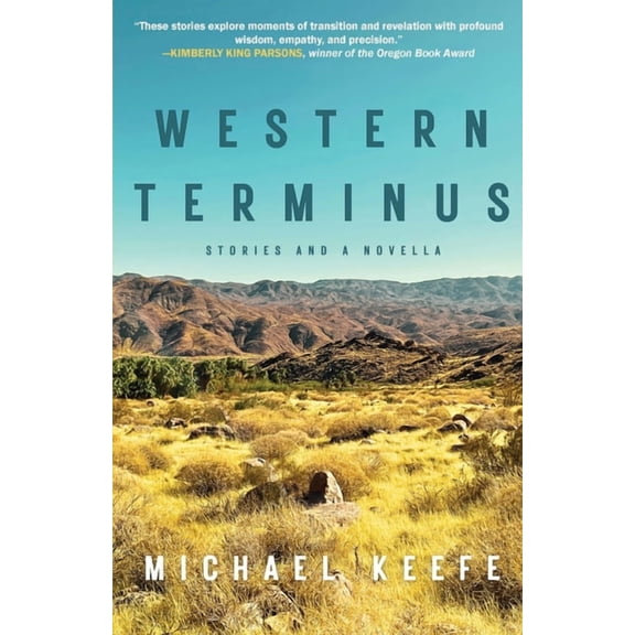 Western Terminus: Stories and a Novella, (Paperback)