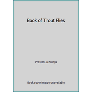 Book of Trout Flies, Used [Hardcover]