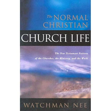 The Normal Christian Church Life (Paperback)