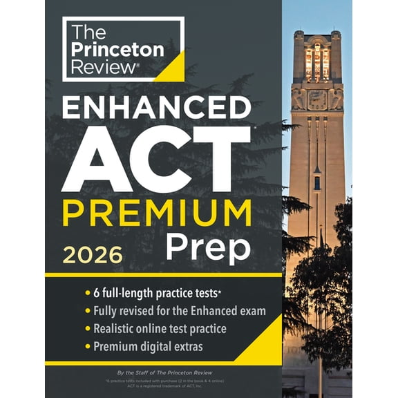 College Test Preparation Princeton Review Enhanced ACT Premium Prep, 2026: 6 Practice Tests   Content Review   Strategies, (Paperback)