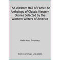 thumbnail image 1 of Pre-Owned The Western Hall of Fame: An Anthology of Classic Western Stories Selected by the Western Writers of America (Hardcover) 0688022200 9780688022204, 1 of 1