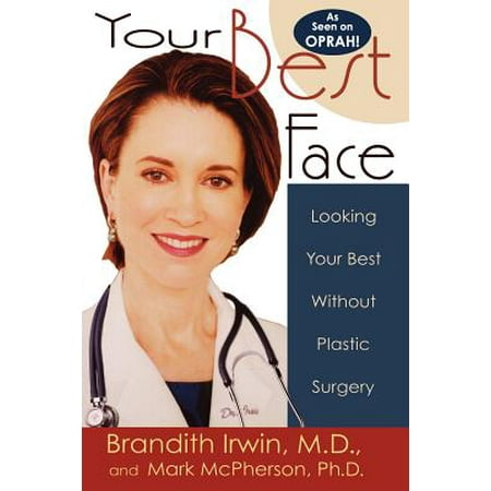 Your Best Face Without Surgery (Best Facelift Without Surgery)