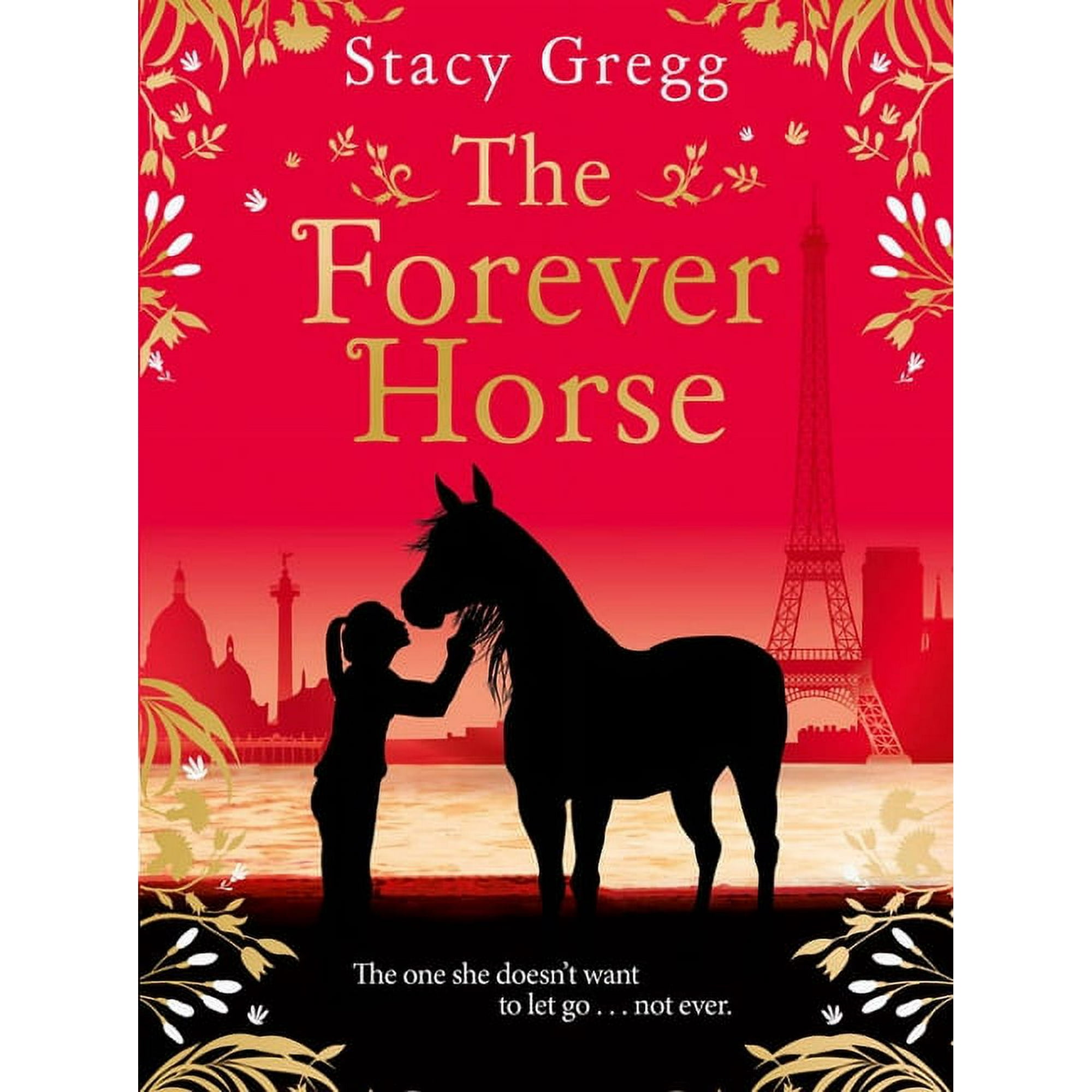 The Forever Horse, (Paperback)
