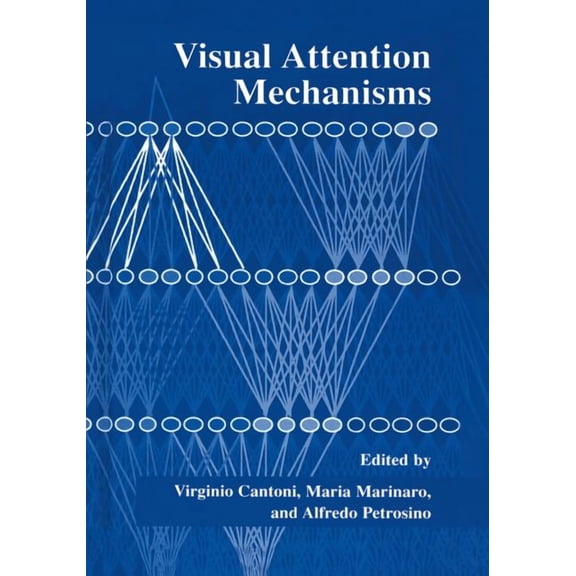 Visual Attention Mechanisms, (Paperback)
