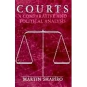 Courts: A Comparative and Political Analysis [Paperback - Used]
