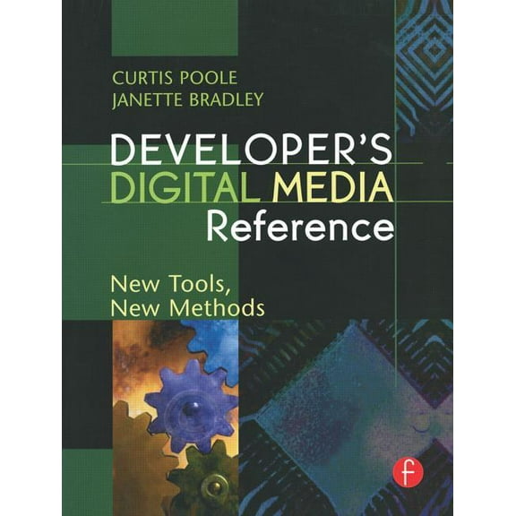 Developer's Digital Media Reference: New Tools, New Methods, (Paperback)