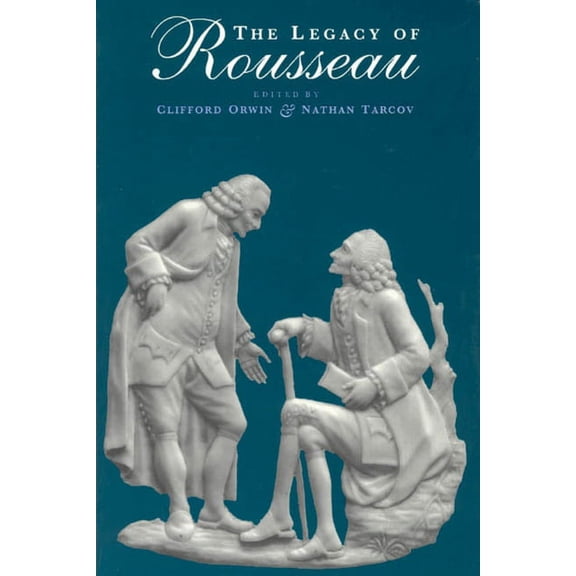 The Legacy of Rousseau (Paperback)