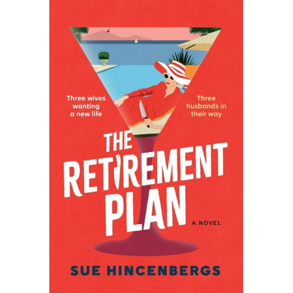 The Retirement Plan: A Novel (Hardcover)