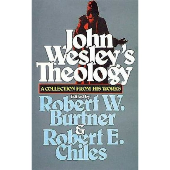 John Wesley's Theology, (Paperback)