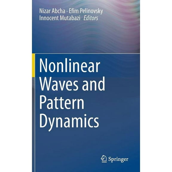 Nonlinear Waves and Pattern Dynamics, (Hardcover)