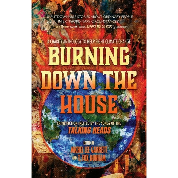 Burning Down the House: Crime Fiction Incited by the Songs of the Talking Heads, (Paperback)