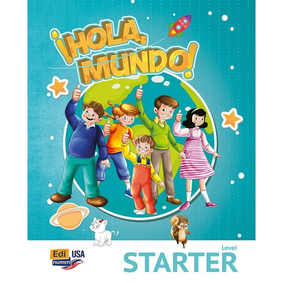HOLA MUNDO Starter - Student Print Edition plus 1 year Online Premium access (all digital included) Hola amigos 1 year (Hardcover)
