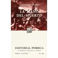 thumbnail image 1 of La mano del muerto Editorial Porrúa 9789700719511, 1 of 2