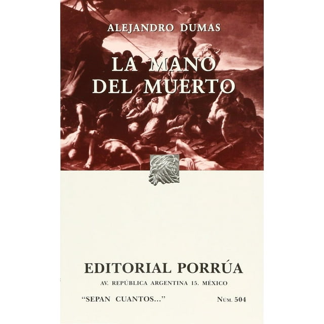 La mano del muerto Editorial Porrúa 9789700719511
